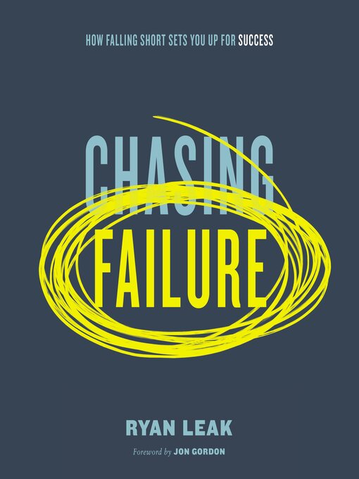 Title details for Chasing Failure by Ryan Leak - Wait list